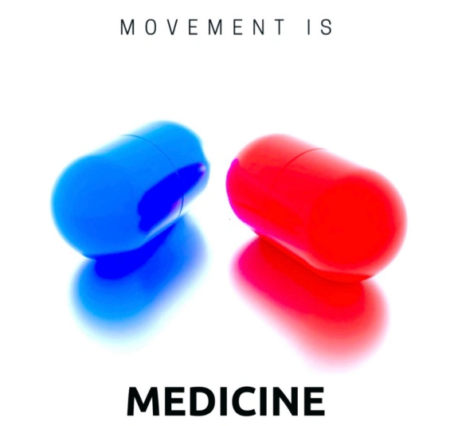 movement is medicine